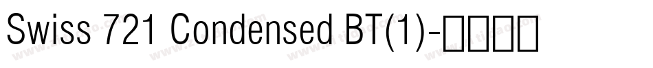 Swiss 721 Condensed BT(1)字体转换